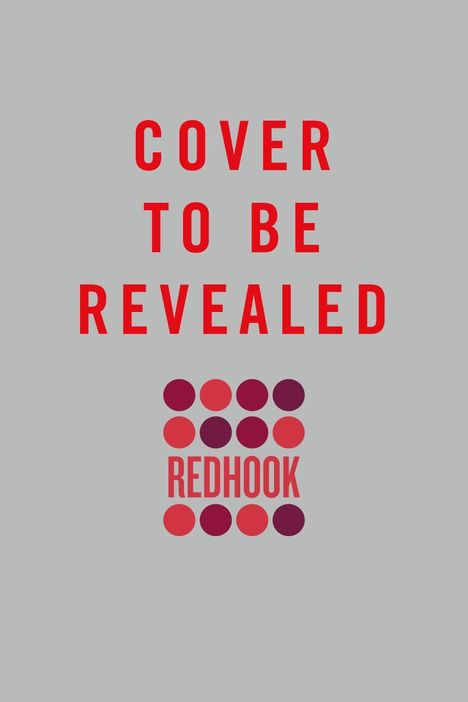 Text: "COVER TO BE REVEALED" und "REDHOOK". Darunter sind Kreise in verschiedenen Rottönen angeordnet.