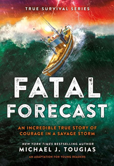 Michael J Tougias: Fatal Forecast, Buch