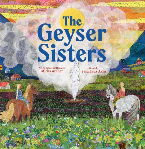 „The Geyser Sisters“, Illustration: Zwei Mädchen auf Pferden in einer bunten Landschaft mit Geysir und Wolken.