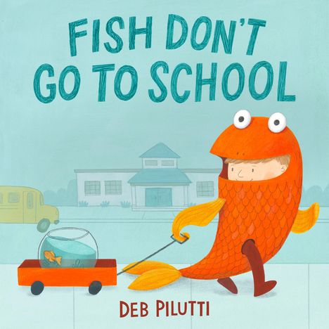 Deb Pilutti: Fish Don't Go to School, Buch