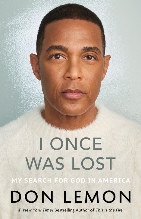 Don Lemon: I Once Was Lost, Buch