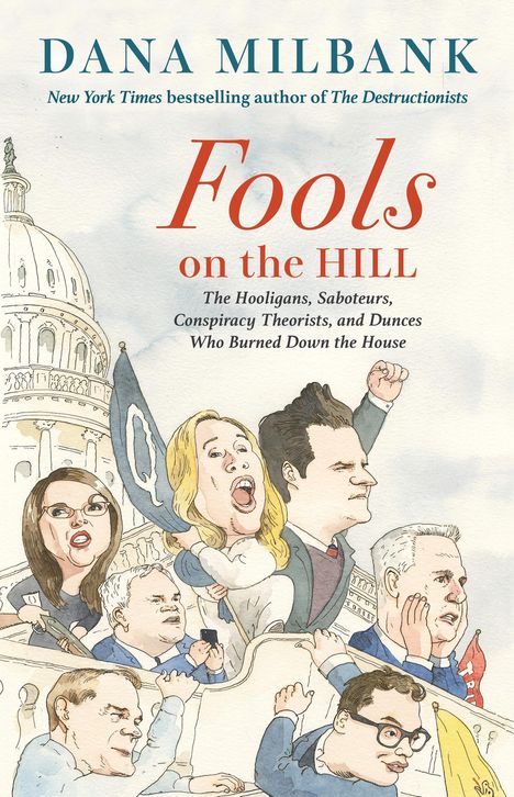 Dana Milbank: Fools on the Hill, Buch