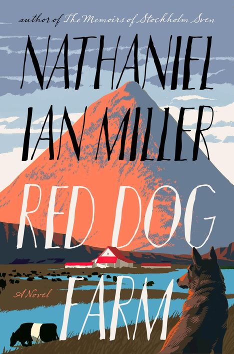 Nathaniel Ian Miller: Red Dog Farm, Buch