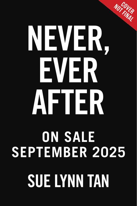 Sue Lynn Tan: Never Ever After, Buch