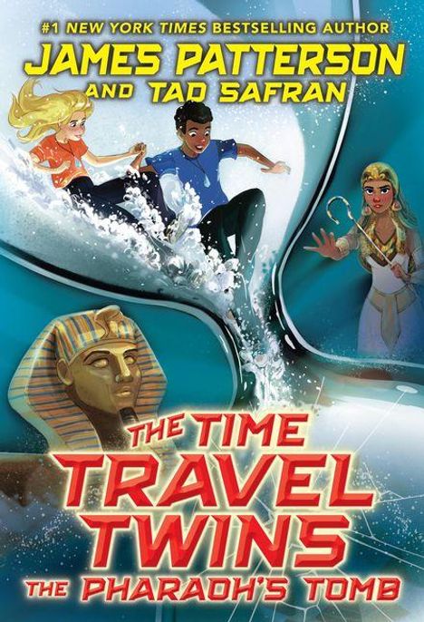 „The Time Travel Twins: The Pharaoh's Tomb“ von James Patterson und Tad Safran. Zwei Kinder auf einer Wasserrutsche, Pharaonenmotiv.