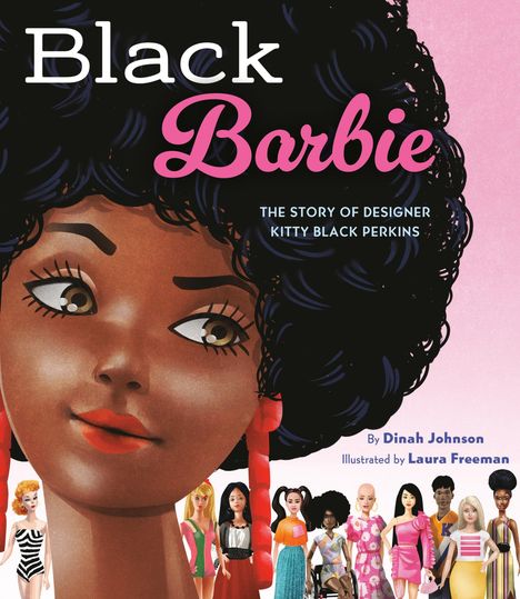 „Black Barbie: The Story of Designer Kitty Black Perkins“ in einem illustrierten Stil, mit verschiedenen Puppen.