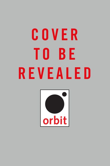 Text "COVER TO BE REVEALED", darunter ein Logo mit dem Wort "orbit", auf grauem Hintergrund.