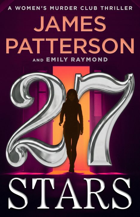 „27 Stars“ von James Patterson und Emily Raymond. Silhouette einer Person vor einem leuchtend orangefarbenen Hintergrund.