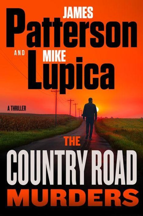"James Patterson and Mike Lupica: The Country Road Murders. A Thriller. Silhouette einer Person auf Landstraße bei Sonnenuntergang."