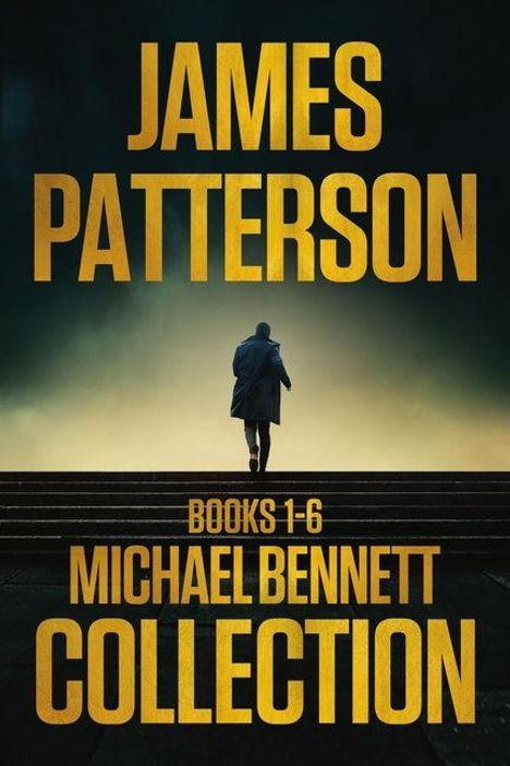 James Patterson: Michael Bennett Collection 6-Book Box Set, Buch