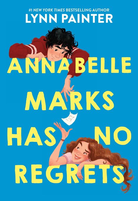 ANNABELLE MARKS HAS NO REGRETS. Illustration von zwei Jugendlichen über und unter dem Text.