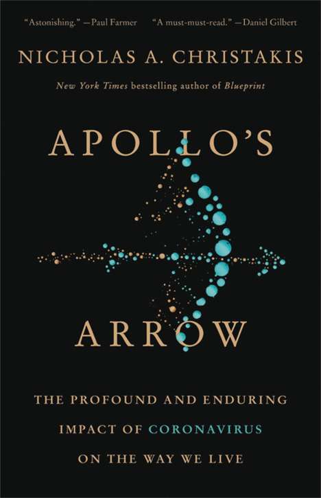 Nicholas A Christakis: Apollo's Arrow, Buch