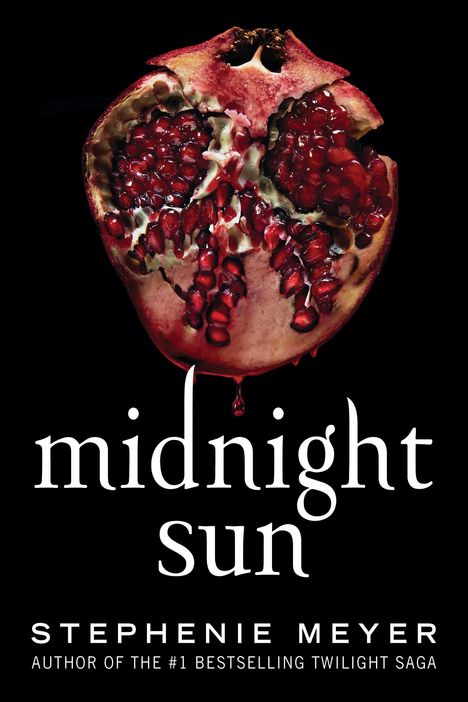 Stephenie Meyer: Midnight Sun, Buch