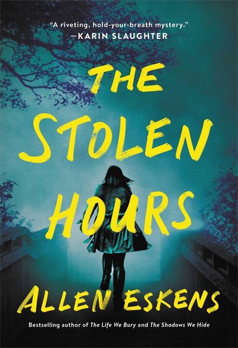 Allen Eskens: The Stolen Hours, Buch