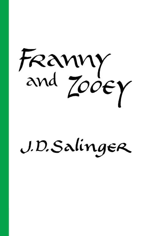 Jerome D. Salinger: Franny and Zooey, Buch