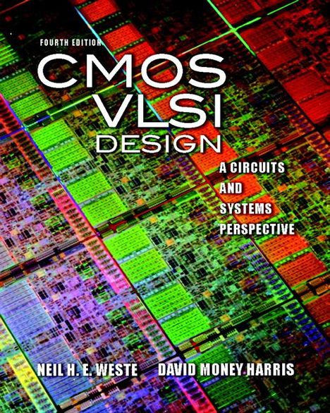 Neil Weste: CMOS VLSI Design: A Circuits and Systems Perspective, Buch