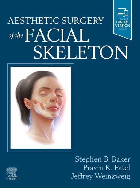 Stephen B Baker: Aesthetic Surgery of the Facial Skeleton, Buch