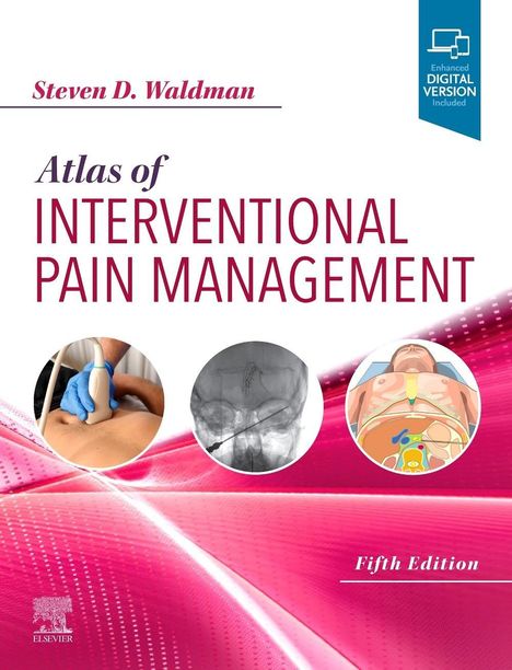 Steven D Waldman: Atlas of Interventional Pain Management, Buch