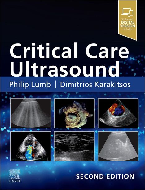 Text: "Critical Care Ultrasound", "Philip Lumb | Dimitrios Karakitsos", "SECOND EDITION", "Enhanced DIGITAL VERSION Included".  
Ein blau-schwarzer Hintergrund mit verschiedenen Ultraschallbildern.