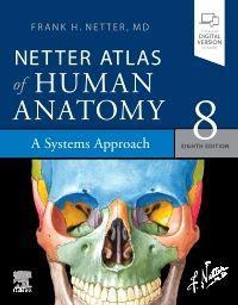 Frank H. Netter: Netter Atlas of Human Anatomy: A Systems Approach, Buch