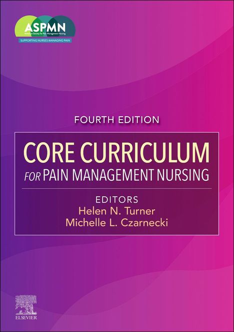 Aspmn: Core Curriculum for Pain Management Nursing, Buch