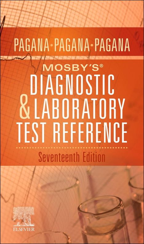 Kathleen Deska Pagana: Mosby's(r) Diagnostic and Laboratory Test Reference, Buch