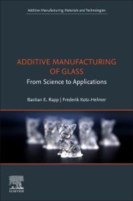 Additive Manufacturing of Glass, Buch