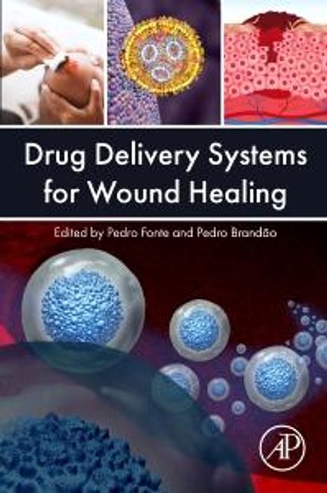 Drug Delivery Systems for Wound Healing, Buch