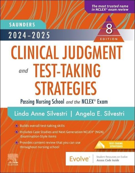 Linda Anne Silvestri: 2024-2025 Saunders Clinical Judgment and Test-Taking Strategies: Passing Nursing School and the Nclex(r) Exam, Buch