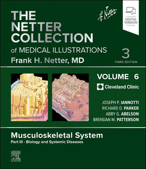 The Netter Collection of Medical Illustrations: Musculoskeletal System, Volume 6, Part III - Biology and Systemic Diseases, Buch