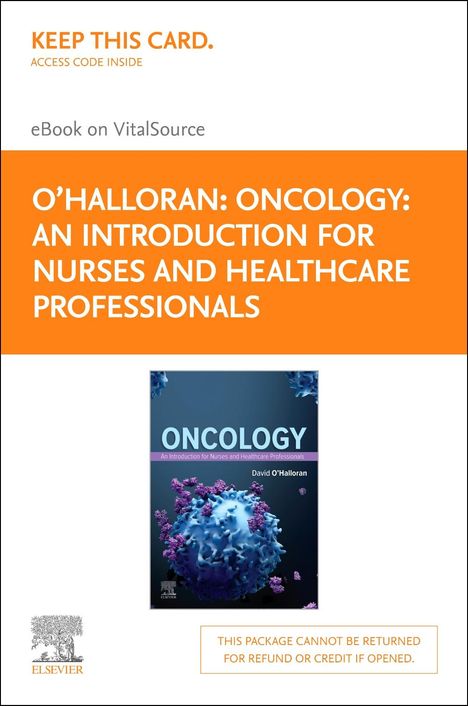 David O'Halloran: Oncology: An Introduction for Nurses and Health Care Professionals- Elsevier E-Book on Vitalsource (Retail Access Card), Buch