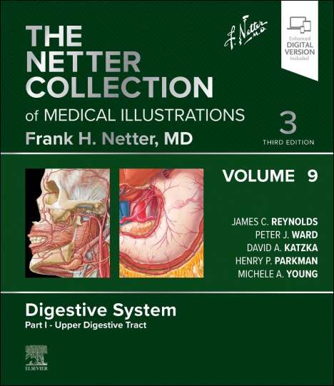 The Netter Collection of Medical Illustrations: Digestive System, Volume 9, Part I - Upper Digestive Tract, Buch
