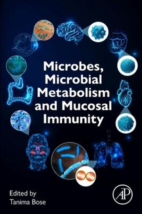 Microbes, Microbial Metabolism and Mucosal Immunity, Buch