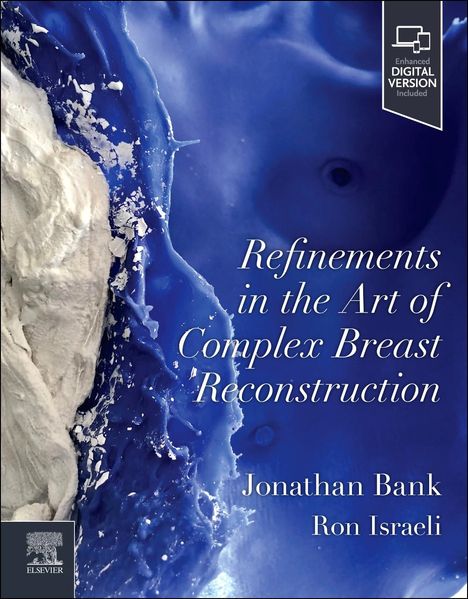 Refinements in the Art of Complex Breast Reconstruction, Buch