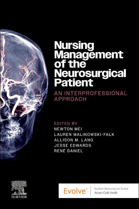 Nursing Management of the Neurosurgical Patient: An Interprofessional Approach, Buch