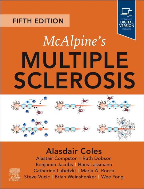 "Fifth Edition", "McAlpine's Multiple Sclerosis", Autoren: Alasdair Coles et al. Oben orangener Hintergrund, Illustrationen von Neuronen.