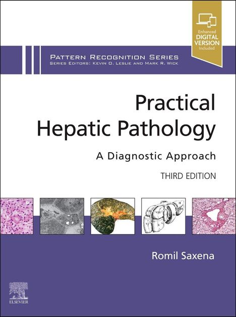"Practical Hepatic Pathology: A Diagnostic Approach, Third Edition, Romil Saxena." Oben lila Balken mit kleinen Leberbildern.