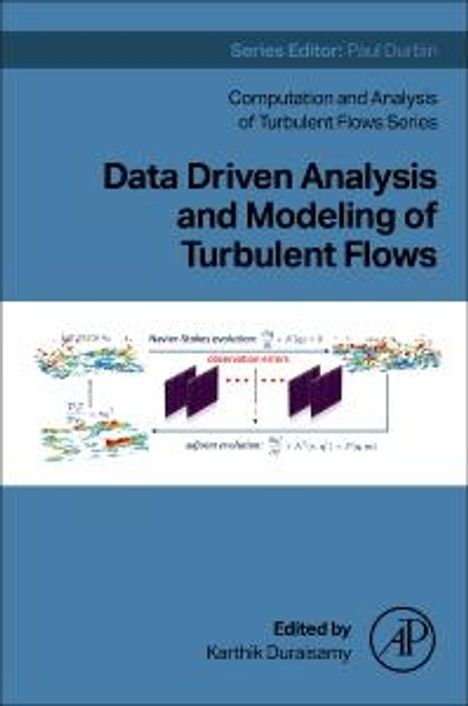 Data Driven Analysis and Modeling of Turbulent Flows, Buch