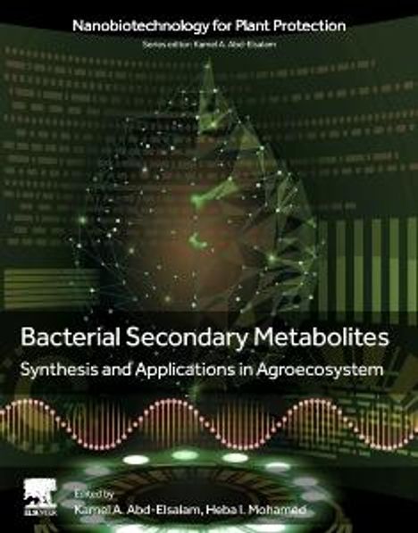 Bacterial Secondary Metabolites: Synthesis and Applications in Agroecosystem, Buch