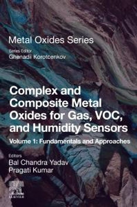 Complex and Composite Metal Oxides for Gas, Voc, and Humidity Sensors, Volume 1, Buch