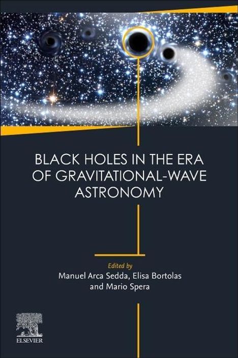 Black Holes in the Era of Gravitational-Wave Astronomy, Buch