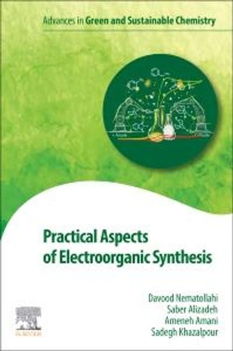 Davood Nematollahi: Practical Aspects of Electroorganic Synthesis, Buch