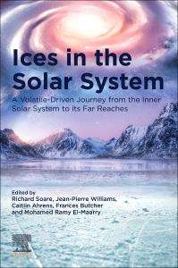 Ices in the Solar-System: A Volatile-Driven Journey from the Inner Solar System to Its Far Reaches, Buch