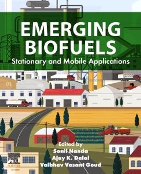 Emerging Biofuels: Stationary and Mobile Applications, Buch