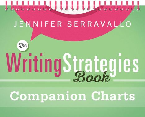 Jennifer Serravallo: The Writing Strategies Book Companion Charts, Buch