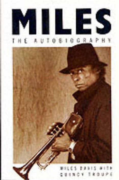 Miles Davis (1926-1991): Miles. The Autobiography, Buch