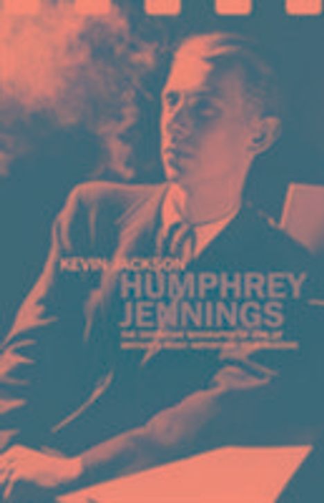 Kevin Jackson: Humphrey Jennings, Buch
