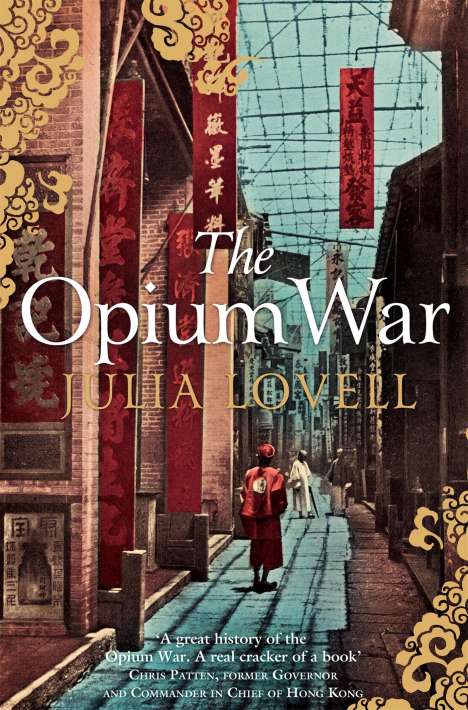 Julia Lovell: The Opium War, Buch