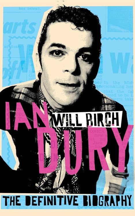 Will Birch: Ian Dury, Buch