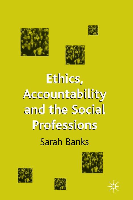 Sarah Banks: Ethics, Accountability and the Social Professions, Buch